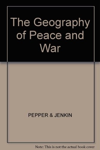 Cover for The Geography of peace and war