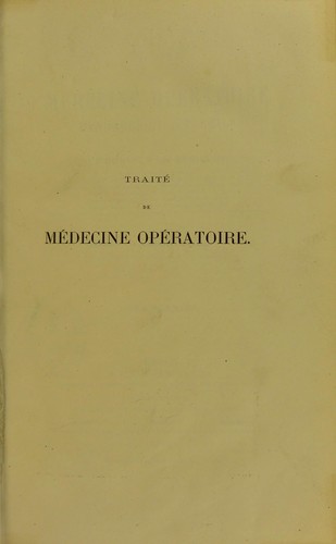 Cover for Trait©♭ de m©♭decine op©♭ratoire, bandages et appareils