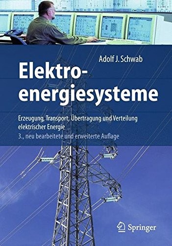 Cover for Elektroenergiesysteme: Erzeugung, Transport, Übertragung und Verteilung elektrischer Energie (German Edition)