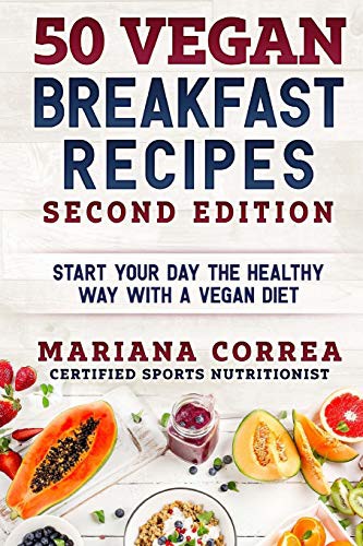 Cover for 50 VEGAN BREAKFAST RECIPES SECOND EDiTION