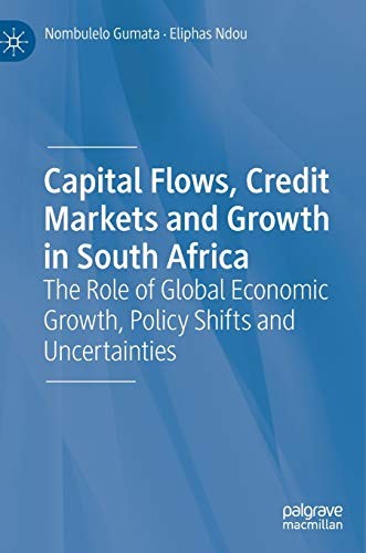 Cover for Capital Flows, Credit Markets and Growth in South Africa