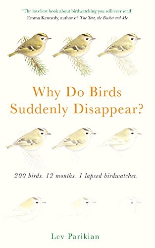 Cover for Why Do Birds Suddenly Disappear?
