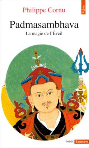Cover for Padmasambhava. La Magie de l'Eveil