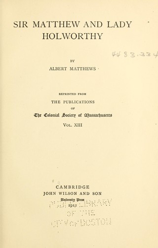 Cover for Sir Matthew and Lady Holworthy