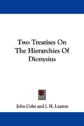 Cover for Two Treatises On The Hierarchies Of Dionysius