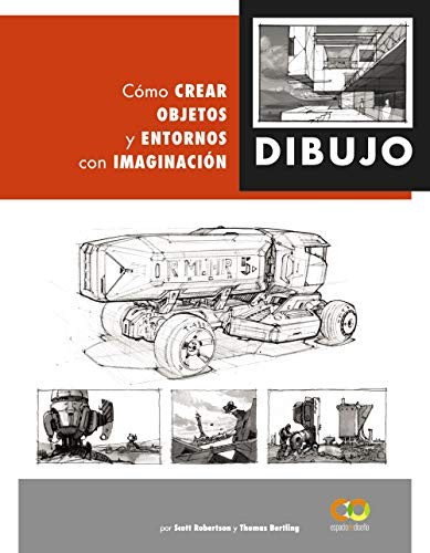Cover for Dibujo. Cómo crear objetos y entornos con imaginación