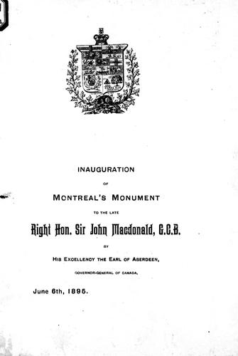Cover for Inauguration of Montreal's monument to the late Right Hon. Sir John Macdonald, G.C.B., by His Excellency the Earl of Aberdeen, Governor-General of Canada, June 6th, 1895