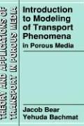 Cover for Introduction to Modeling of Transport Phenomena in Porous Media (Theory and Applications of Transport in Porous Media)