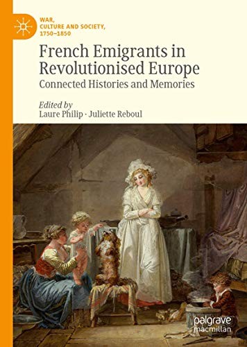 Cover for French Emigrants in Revolutionised Europe