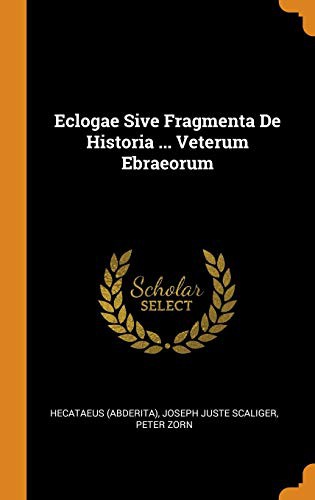 Cover for Eclogae Sive Fragmenta de Historia ... Veterum Ebraeorum