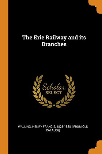 Cover for The Erie Railway and its Branches
