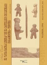 Cover for Arqueología El “Loca Sacra Libera” de El Castillejo de Lechago 2ª Edición