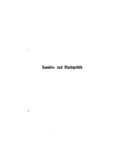 Cover for Handels- und Machtpolitik: Reden und Aufsätze
