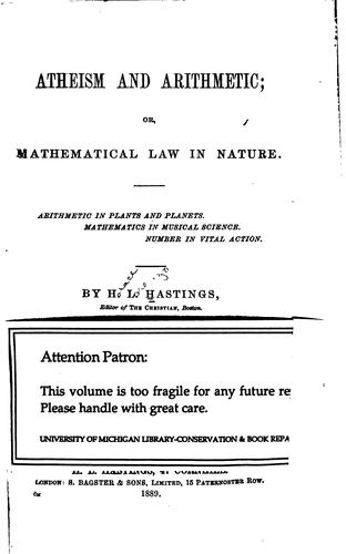 Cover for Atheism & Arithmetic: Or, Mathematical Law in Nature. Arithmetic in Plants & Planets ...