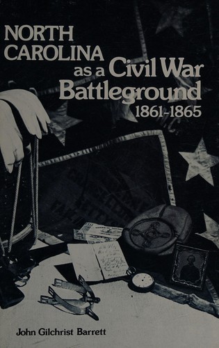 Cover for North Carolina as a Civil War battleground, 1861-1865
