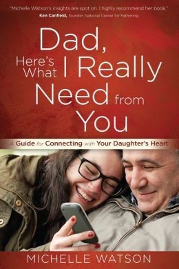 Cover for Dad, Here's What I Really Need From You