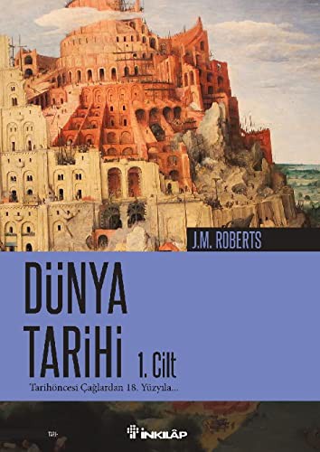 Cover for Dunya Tarihi - Tarih Oncesi Caglardan 18. Yuzyila