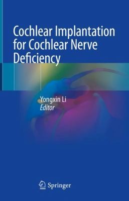 Cover for Cochlear Implantation for Cochlear Nerve Deficiency