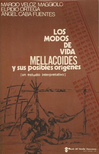 Cover for Los modos de vida mellacoides y sus posibles orígenes