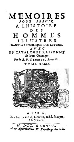 Cover for Mémoires pour servir à l'histoire des hommes illustres dans la république des lettres, avec un ...