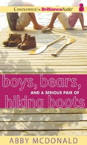 Cover for Boys, Bears, and a Serious Pair of Hiking Boots