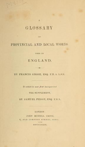 Cover for A glossary of provincial and local words used in England, to which is now first incorporated the supplement by Samuel Pegge.