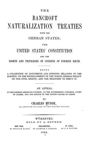 Cover for The Bancroft naturalization treaties with the German states ...