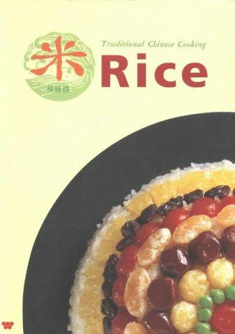 Cover for Rice - Traditional Chinese Cooking