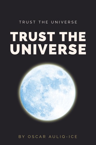 Cover for Trust the Universe