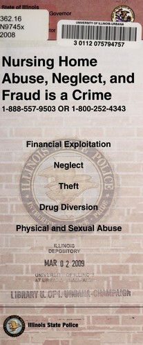 Cover for Nursing home abuse, neglect, and fraud is a crime