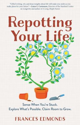 Cover for Repotting Your Life