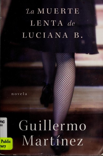 Cover for La muerte lenta de Luciana B.