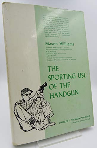 Cover for The sporting use of the handgun