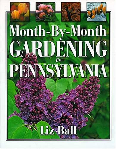 Cover for Month-by-month Gardening In Pennsylvania