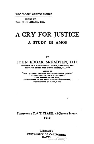 Cover for A cry for justice; a study in Amos
