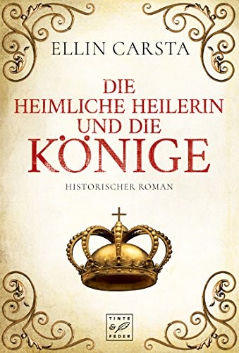 Cover for Die heimliche Heilerin und die Könige