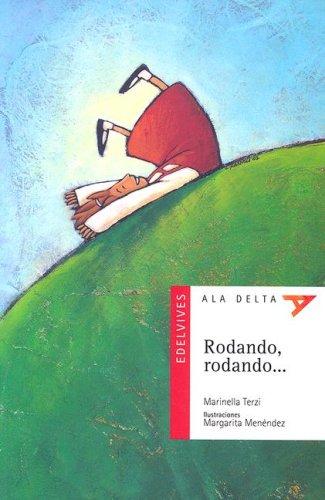 Cover for Rodando, Rodando/ Rolling, Rolling (Ala Delta Serie Roja)