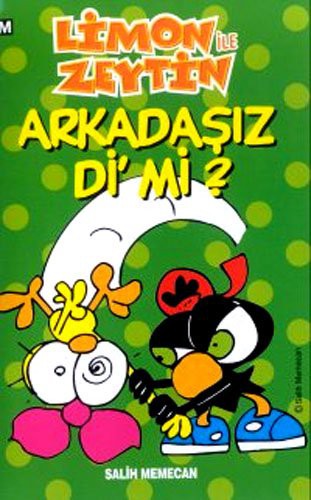 Cover for Arkadasiz Di'mi?