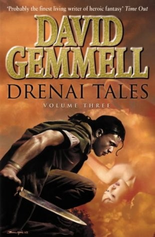 Cover for Drenai Tales: " The Legend of Deathwalker " , " Winter Warriors " , " Hero in the Shadows " v. 3