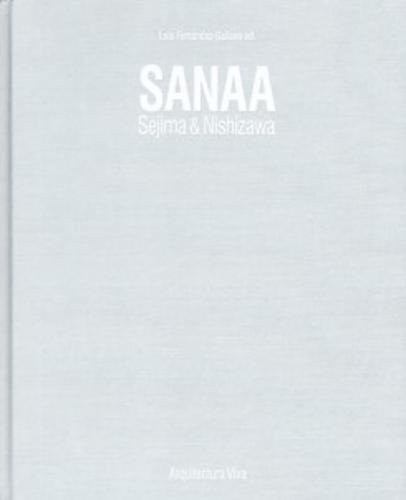 Cover for SANAA. Sejima & Nishizawa. 1990-2017