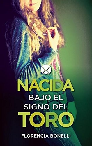 Cover for Nacida bajo el signo del Toro