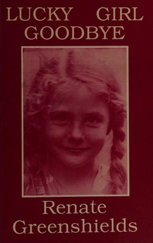 Cover for Lucky girl goodbye