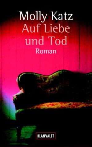 Cover for Auf Liebe und Tod.