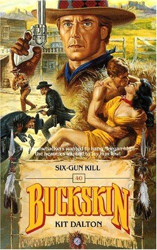 Cover for Six-gun Kill (Buckskin)