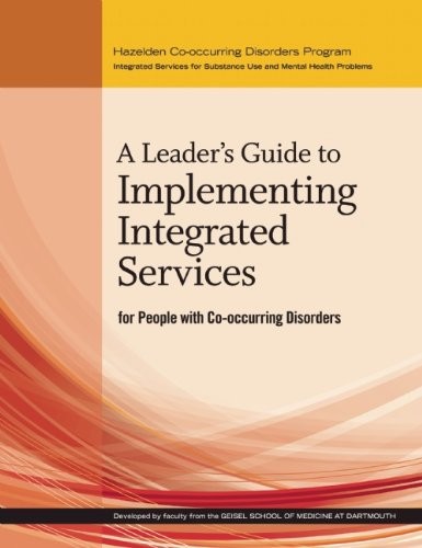 Cover for Leader's Guide to Implementing Integrated Services for People with Co-Occurring Disorders