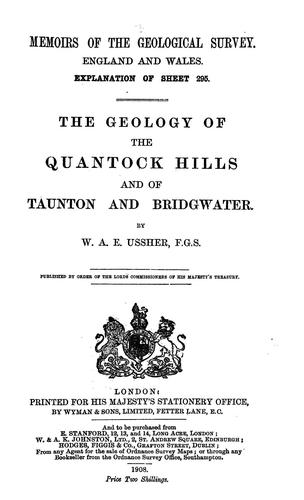 Cover for The geology of the Quantock Hills and of Taunton and Bridgwater