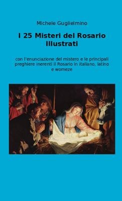Cover for I 25 Misteri Del Rosario Illustrati