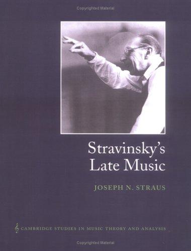 Cover for Stravinsky's Late Music (Cambridge Studies in Music Theory and Analysis)