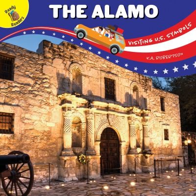 Cover for Visiting U. S. Symbols Alamo, Grades PK - 2
