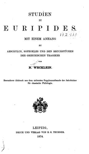 Cover for Studien zu Euripides: Mit einem Anhang zu Aeschylus, Sophokles und den Bruchstücken der ...